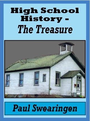 cover image of High School History – the Treasure (fifth in the high school series)